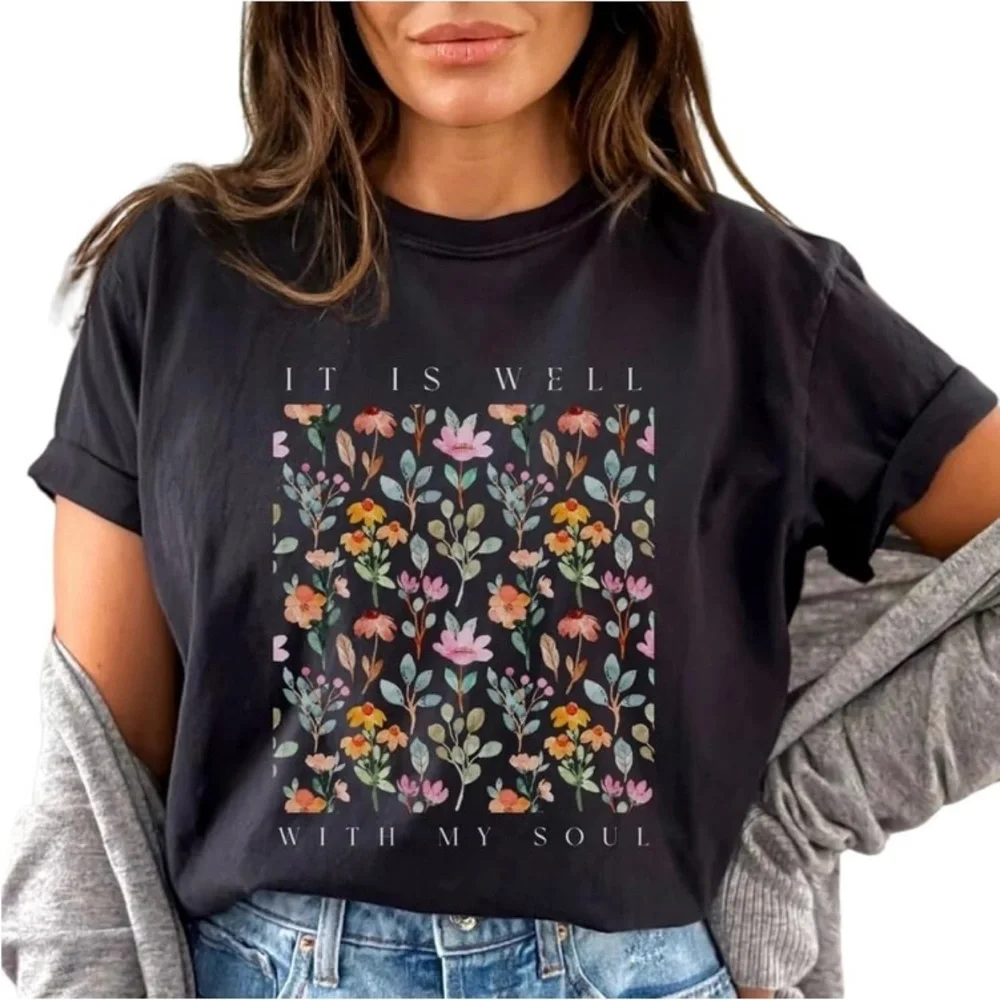 It Is Well With My Soul Floral Christian Graphic Tee Faith Inspiration T-Shirt - Picture 1 of 1